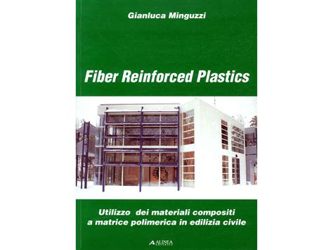  Rinforced Plastics: Materiali Avanzati per la Realizzazione di Componenti Resistenti e Leggeri!